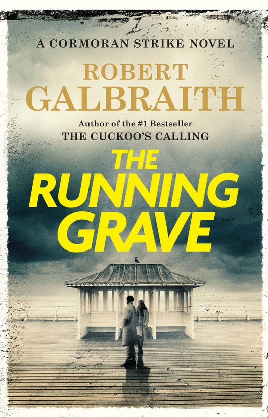 Cormoran Strike #7 The Running Grave Robert Galbraith