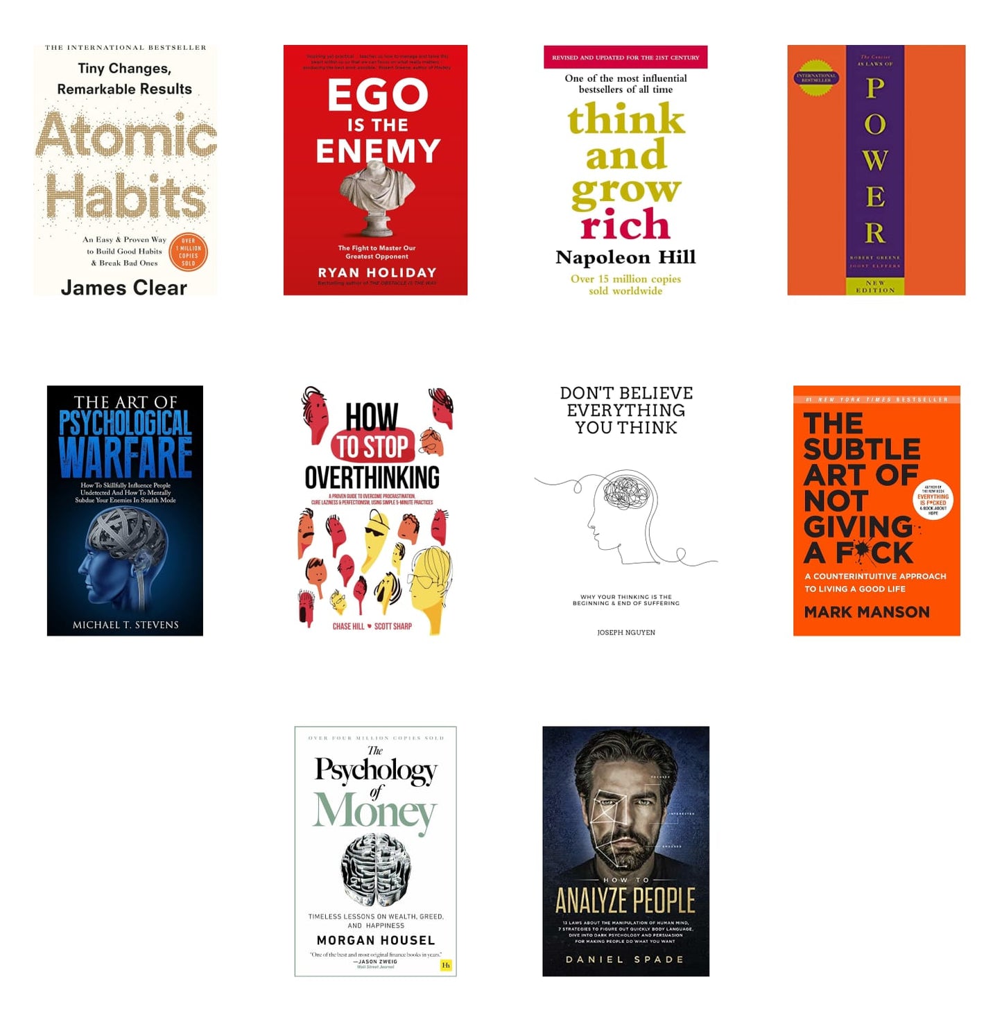 Atomic habits / _Ego is the enemy /Think and grow rich / The concise 48 laws of power / The art of psychological warfare/how to stop overthinking /don't believe everything you think/ the subtle art  how to analze people/psychology of money set of 10 books