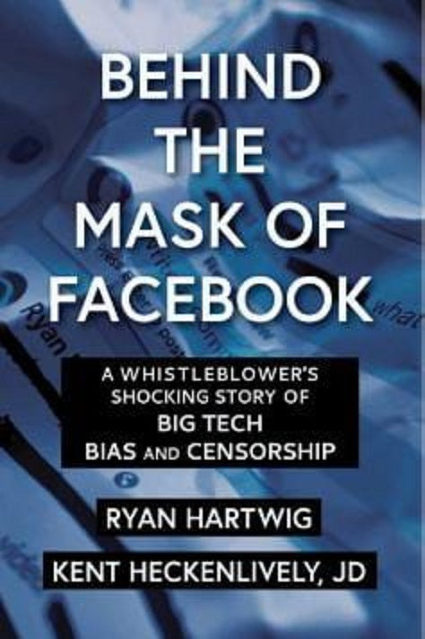 Behind The Mask Of Facebook By Ryan Harthwig And Kent Heckenlively, JD