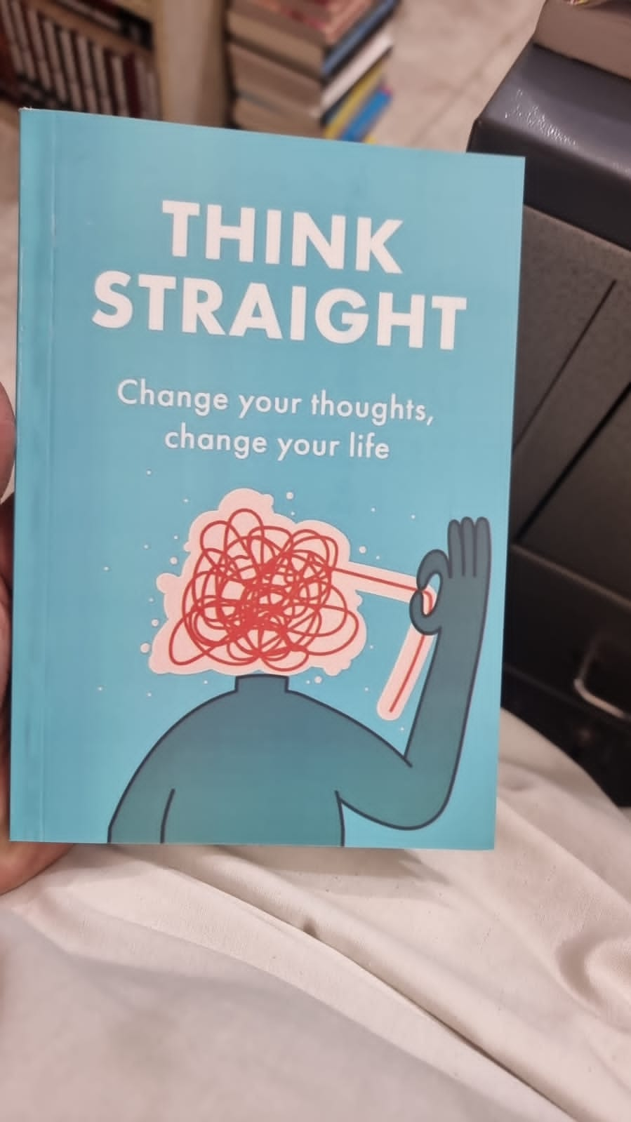 THINK STRAIGHT: Change Your Thoughts, Change Your Life Book by Darius Foroux