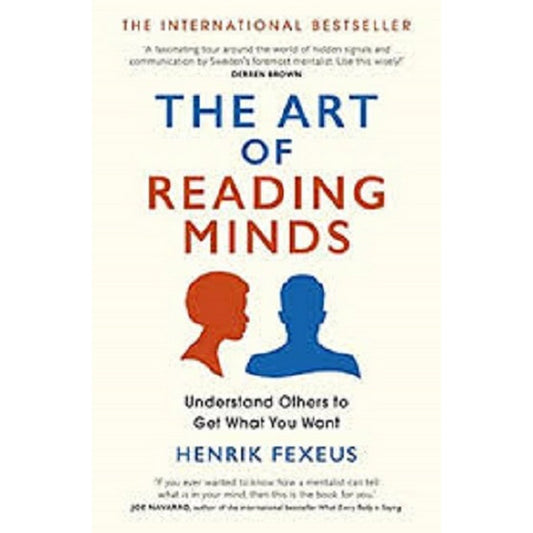 The Art of Reading Minds by Henrik Fexeus