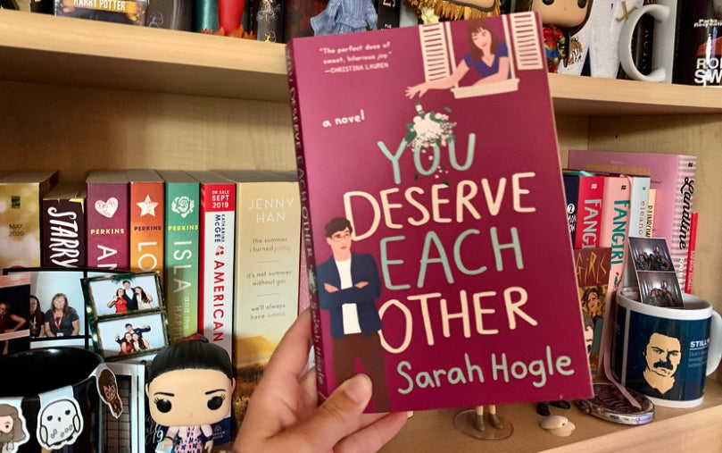 You Deserve Each Other by Sarah Hogle