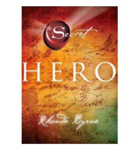 Hero (The Secret) by Rhonda Byrne