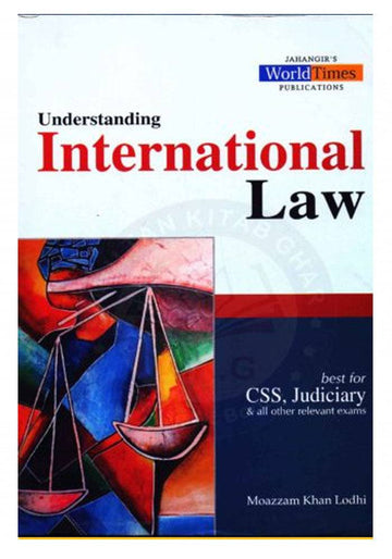 Understanding International Law for css , judiciary