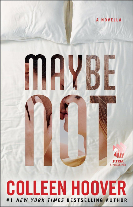 Maybe Not by Colleen Hoover