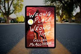 wrong place wrong time book by gillian McAllister