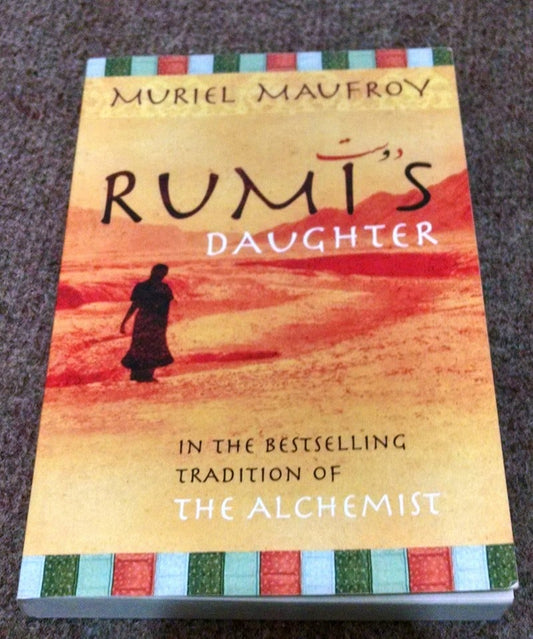 Rumi's Daughter by Muriel Maufroy