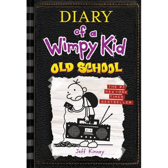 Diary_ of a Wimpy_ Kid: Old School (Book 10)