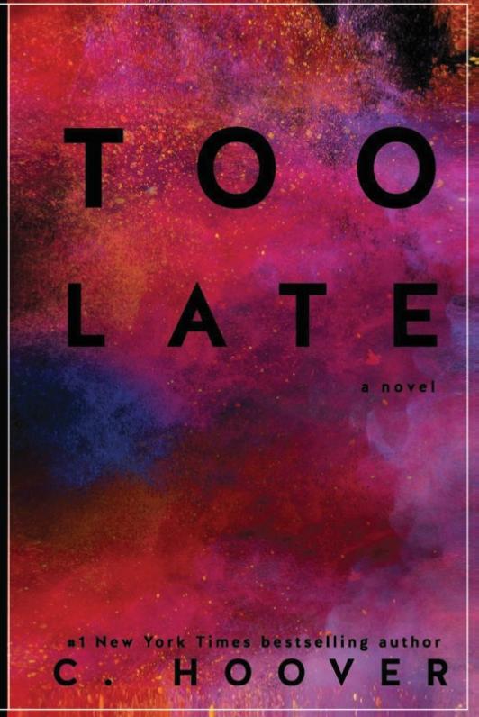 Too Late by Colleen Hoover