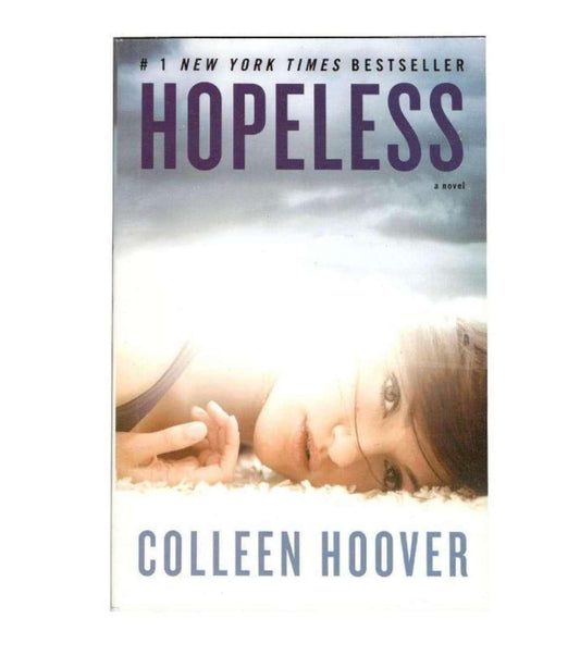 Hopeless - A Novel By Colleen Hoover