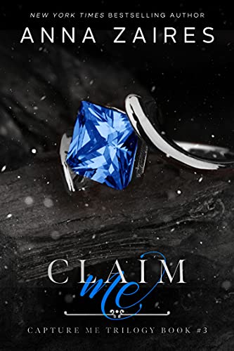 Claim me by Ana Zaires