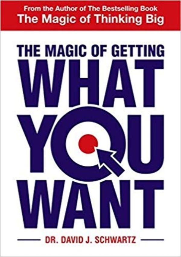 The Magic of Getting What You Want