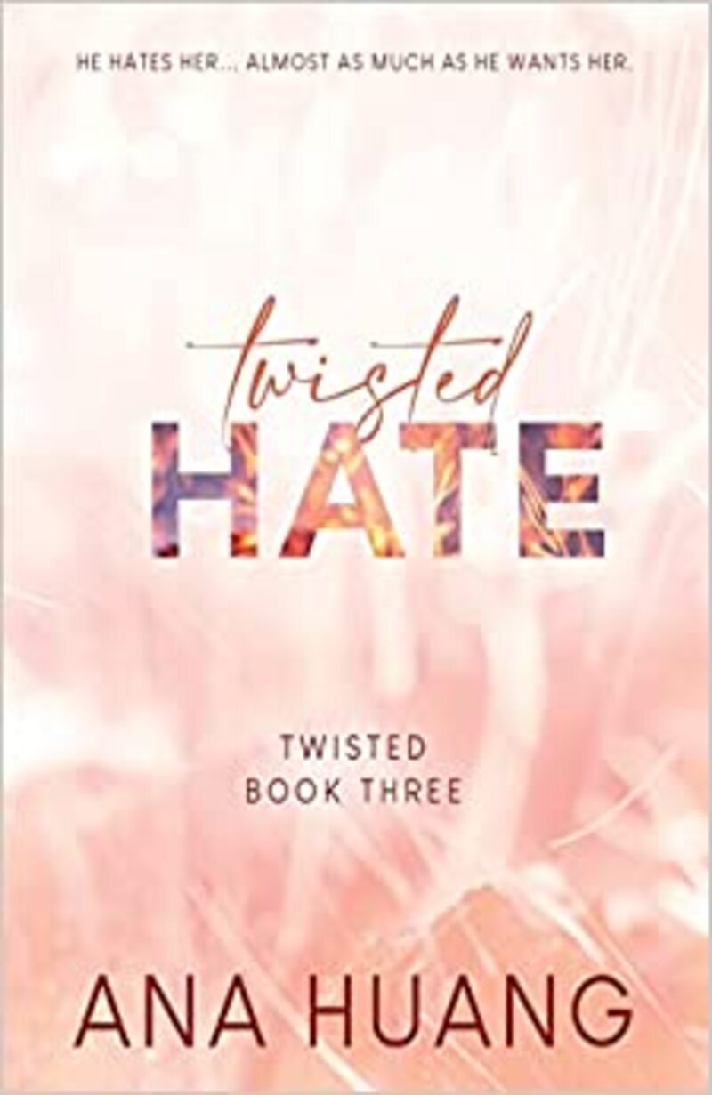 Twisted Hate By Ana Huang