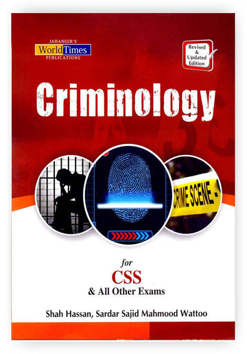 Criminology for css and all other exams by shah hasan