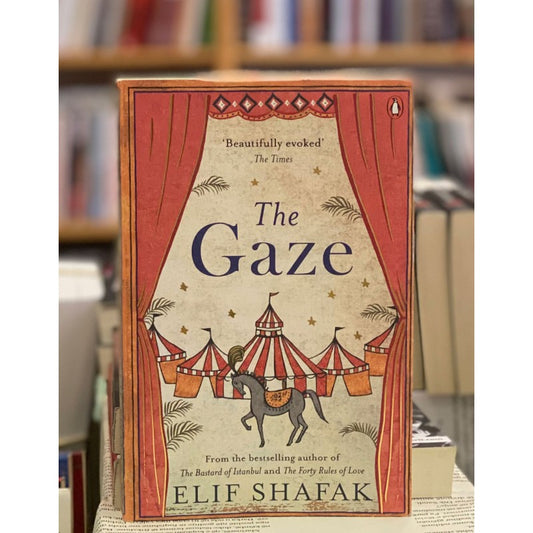 The Gaze by Elif Shafak