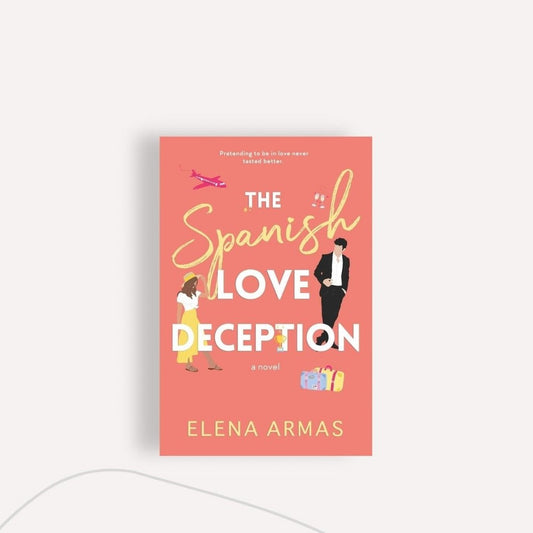 The Spanish Love Deception By Elena Armas