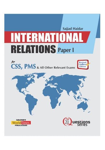 International Relations Part 1 For CSS, PMS