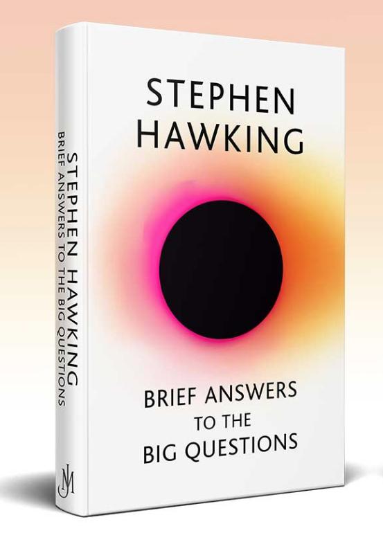 Brief Answers to the Big Questions by Stephen Hawking