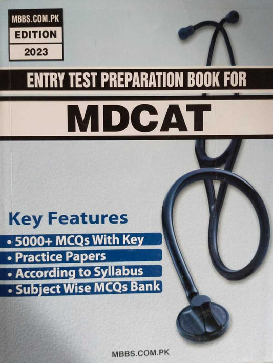 Mdcat Book For Entry Test Preparation According to PMC Syllabus latest edition 2023