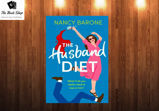 The Husband Diet Book by Nancy Barone