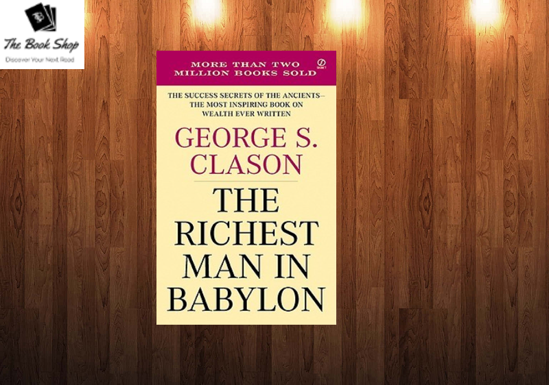 The Richest Man in Babylon Book by George Samuel Clason