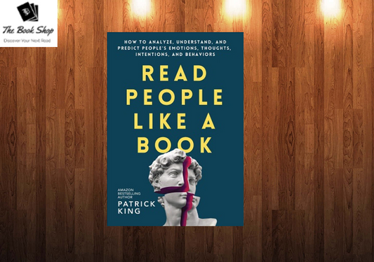 Read people like a book by patrick king