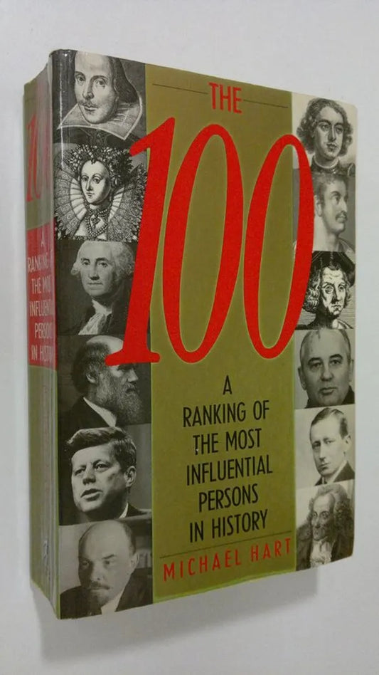 The 100 : a ranking of the most influential persons in history